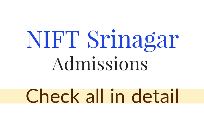 NIFT Srinagar Admissions