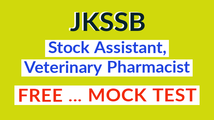 JKSSB Stock Assistant, Veterinary Pharmacist Mock Test 2