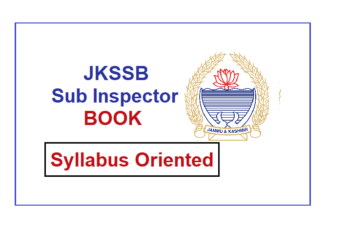 JKSSB Sub Inspector Books, Syllabus Oriented 1