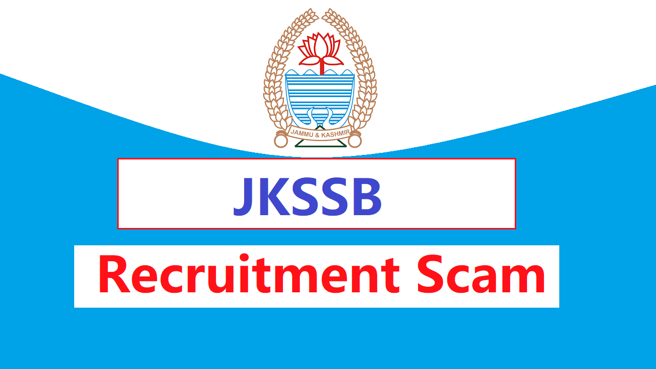 JKSSB Recruitment Scam