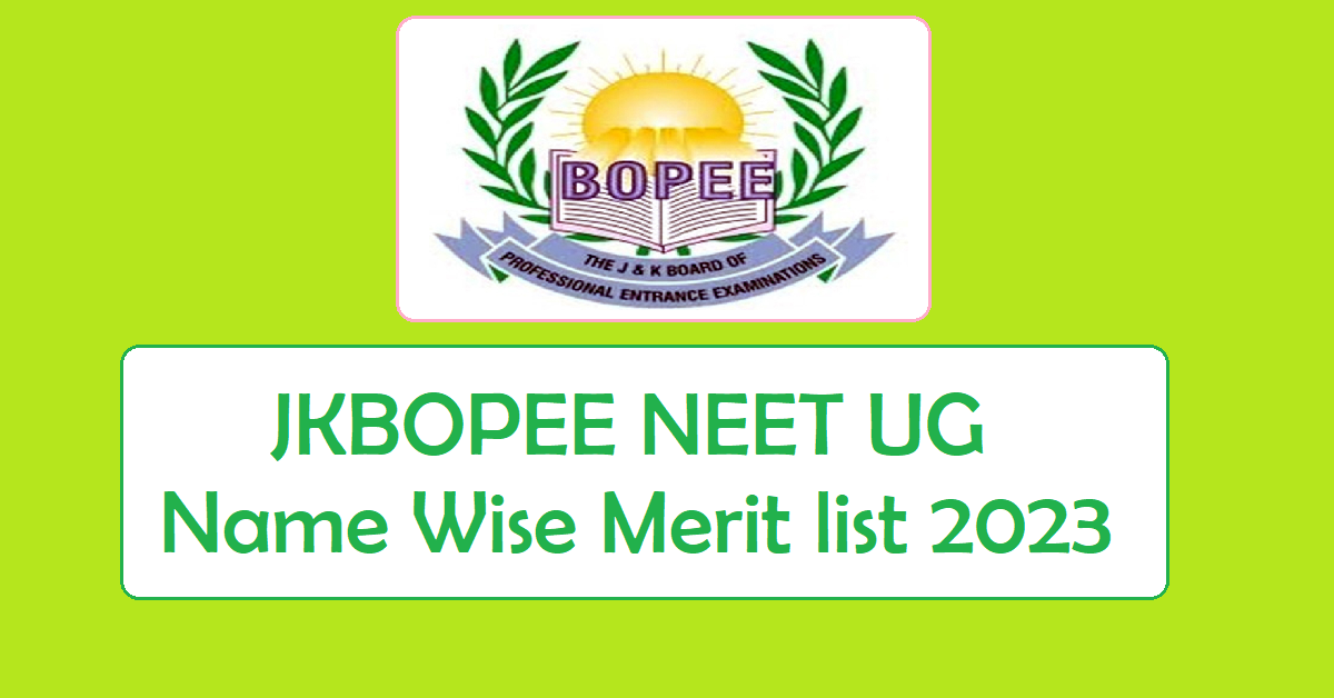 JKBOPEE NEET UG name wise Merit list 2023