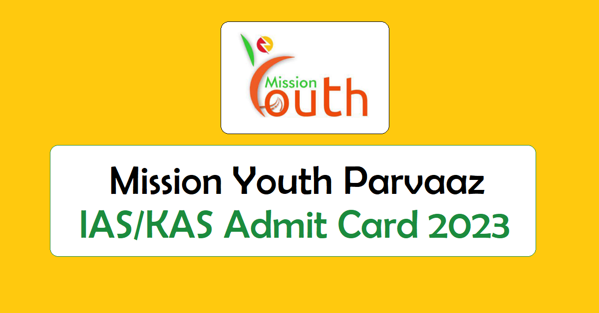 Mission Youth Parvaaz Admit Card 2023