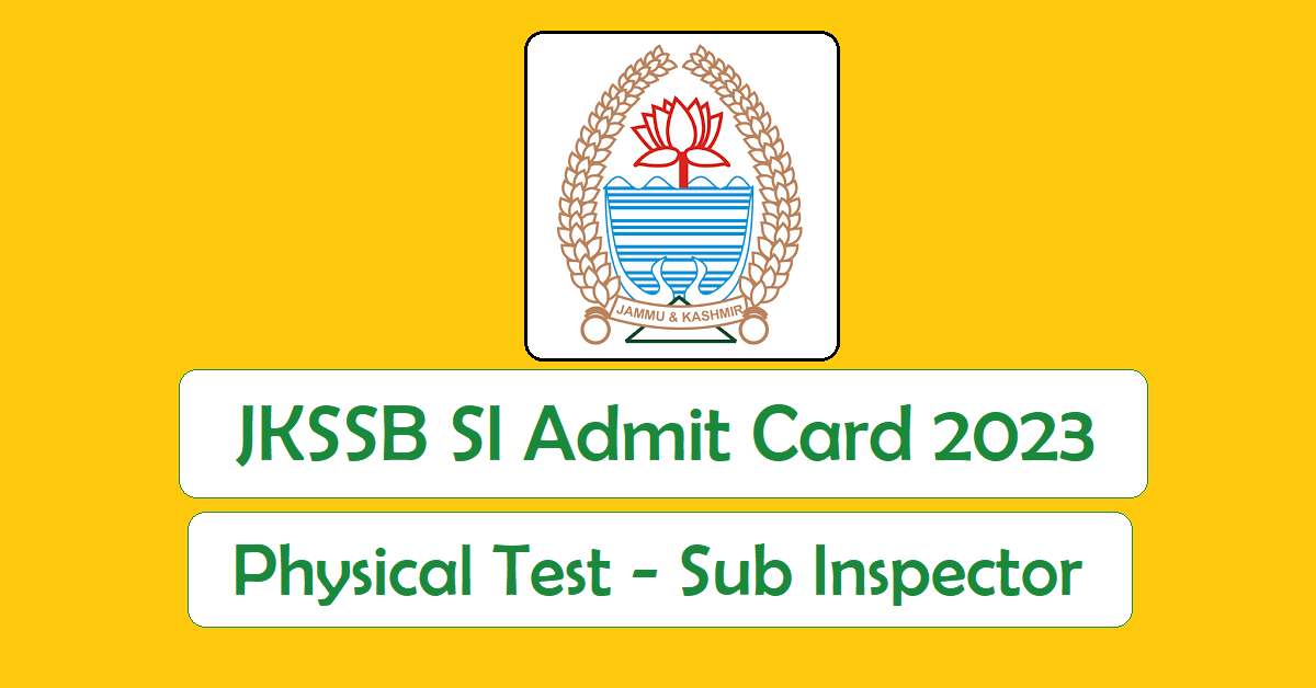 JKSSB SI Admit Card 2023