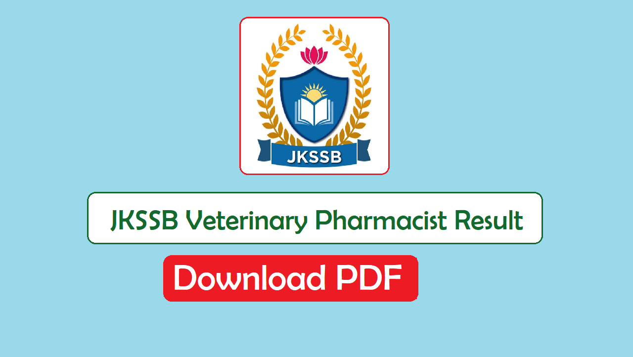 JKSSB Veterinary Pharmacist Result PDF